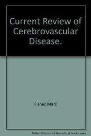 Current Review of Cerebrovascular Disease