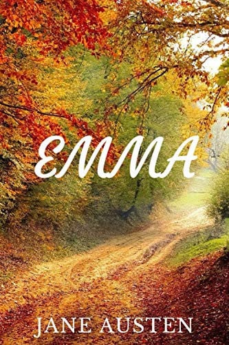 Emma: (2019) Special Edition (Volume I,II,III) - Jane Austen