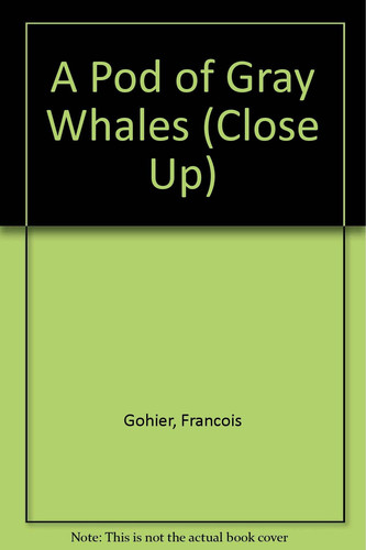 Cover of A pod of gray whales