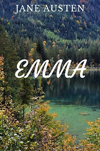 EMMA: (2019) Special Edition (Volume I,II,III) - Jane Austen