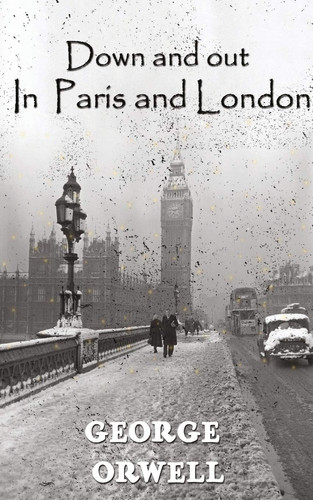 Down And Out In Paris And London