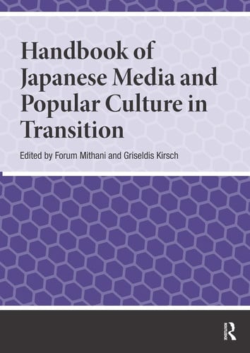Handbook of Japanese Media and Popular Culture in Transition