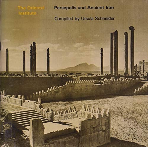 Persepolis and Ancient Iran