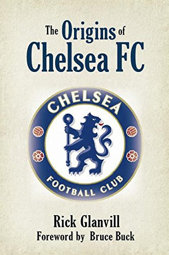 The Origins of Chelsea FC