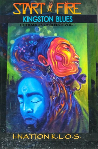 Start a Fire Kingston Blues : Utterances of Silence Vol. 1