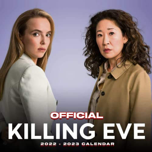 Killing Eve 2022 Calendar: OFFICIAL Killing Eve calendar 2022 Weekly & Monthly Planner with Notes Section for Alls Killing Eve Fans!-24 months - Movie tv series films calendar