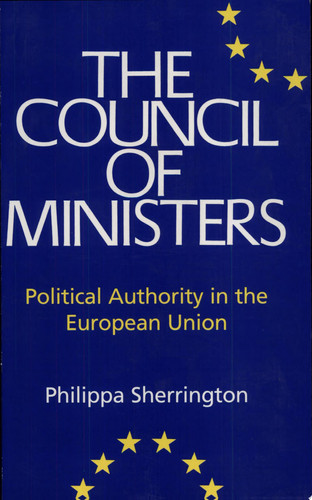 Council of Ministers Political Authority in the European Union