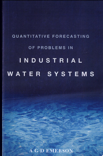 Quantitative Forecasting of Problems in Industrial Water Systems
