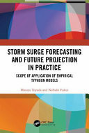 Storm Surge Forecasting and Future Projection in Practice Scope of Application of Empirical Typhoon Models