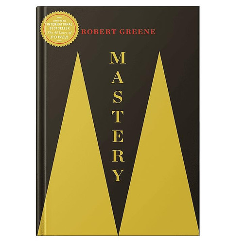 Mastery by Robert Greene