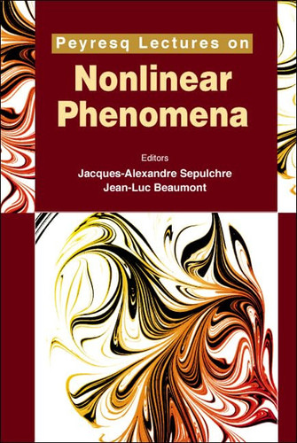 Peyresq Lectures on Nonlinear Phenomena