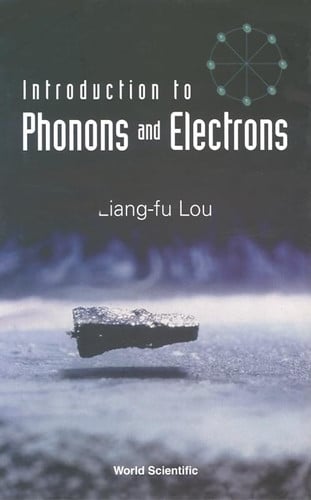Introduction to Phonons and Electrons