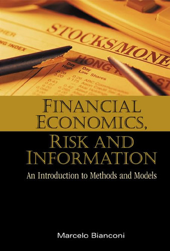 Financial Economics, Risk and Information An Introduction to Methods and Models