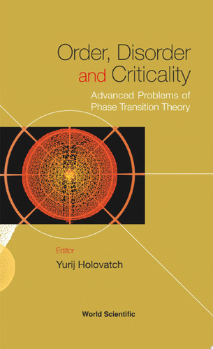 Order, Disorder and Criticality Advanced Problems of Phase Transition Theory