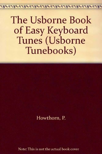 Cover of The Usborne Book of Easy Keyboard Tunes