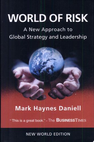 World of Risk A New Approach to Global Strategy and Leadership