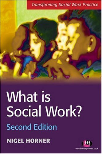 What is Social Work? Context and Perspectives