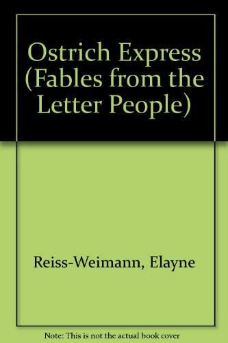 Cover of Ostrich Express (Fables from the Letter People)