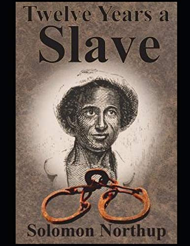 Twelve Years a Slave (Annotated)
