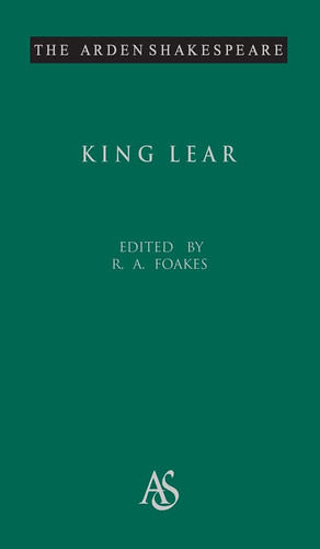 King Lear (Arden Shakespeare: Third Series)
