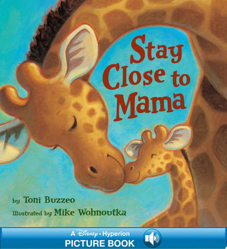 Cover of Stay Close to Mama