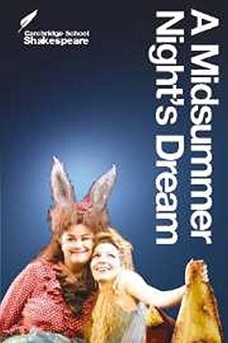 A Midsummer Night's Dream (Cambridge School Shakespeare)