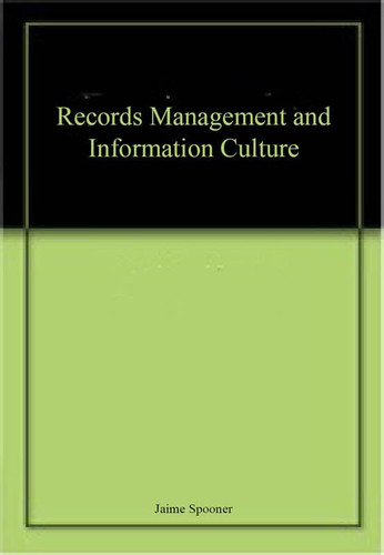 Records Management and Information Culture