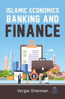 Islamic Economics, Banking and Finance