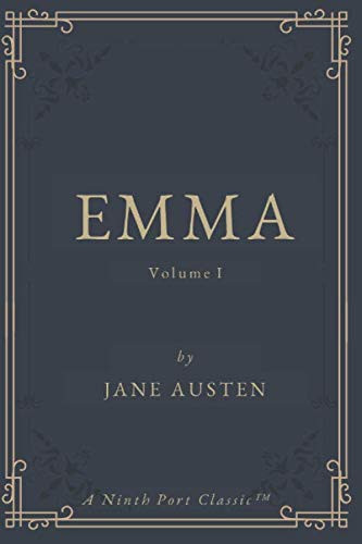 Emma Abridged with a Biography of the Author, Themes of the Novel, a Character List and Sample Essay / Study Questions
