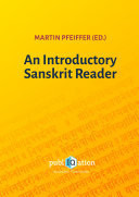 An Introductory Sanskrit Reader - Martin Pfeiffer