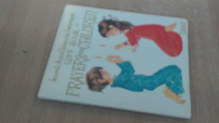 Cover of Janet & Anne Grahame Johnstone's Gift Book of Prayers for Children