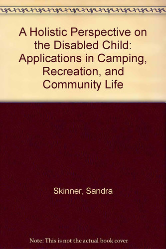 Cover of A holistic perspective on the disabled child