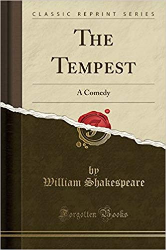 The Tempest: A Comedy (Classic Reprint)
