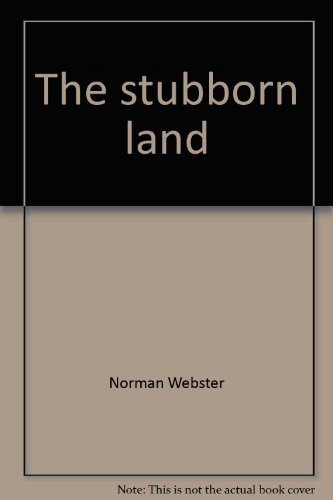 Cover of The stubborn land.