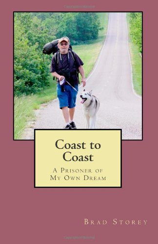 Coast to Coast A Prisoner of My Own Dream