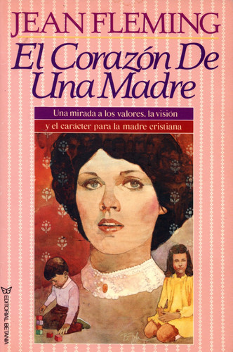 El Corazon de Una Madre