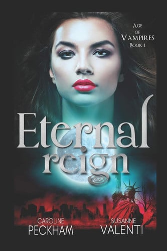 Eternal Reign by Caroline Peckham, Susanne Valenti