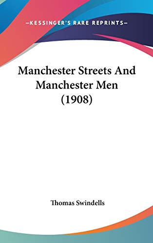 Manchester Streets and Manchester Men