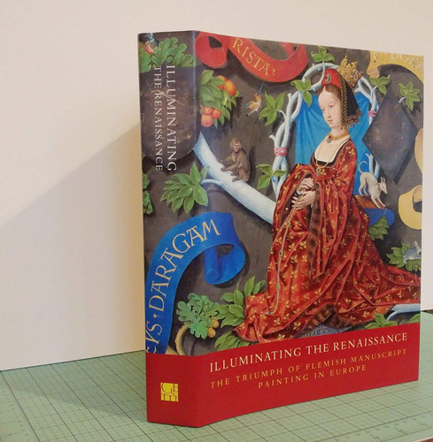 Illuminating the Renaissance: The Triumph of Flemish Manuscript Painting in Europe