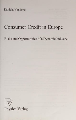 Consumer Credit in Europe Risks and Opportunities of a Dynamic Industry