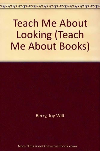 Cover of Teach Me About Looking (Teach Me About Books)