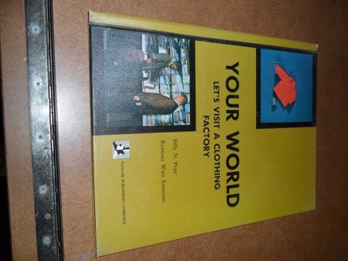 Cover of Your world: let's visit a clothing factory