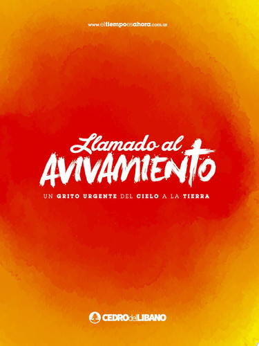 Llamado al Avivamiento Un grito urgente del cielo a la tierra