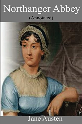 Northanger Abbey (Annotated)