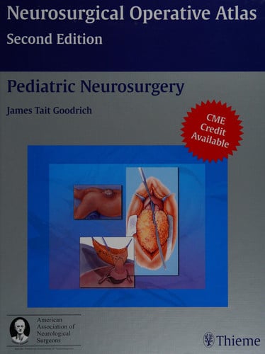 Neurosurgical Operative Atlas Pediatric neurosurgery