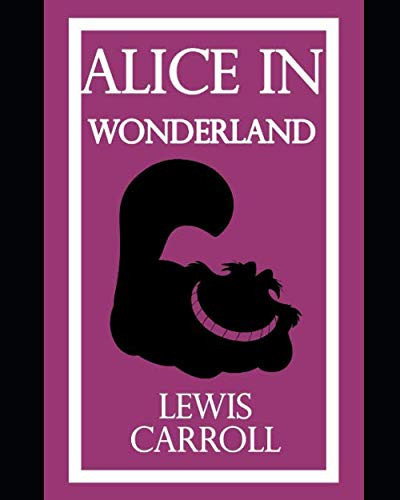 Alice in Wonderland 150th Anniversary Edition: Alice's Adventures in Wonderland