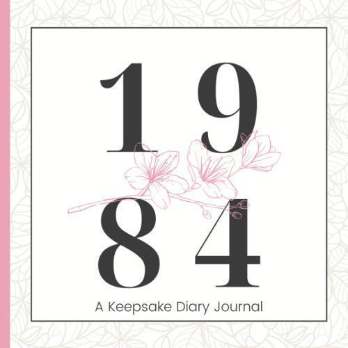 1984 Guest Book: A Keepsake Birthday Gift with Pages for Penning Well-Wishes & Little Notes | A Thoughts and Wishes Message Log Diary Journal and Guest Book for Her