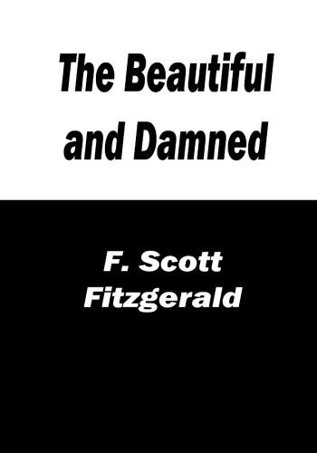 The Beautiful and Damned