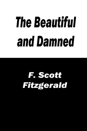 The Beautiful and Damned