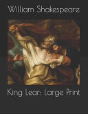 King Lear : Large Print